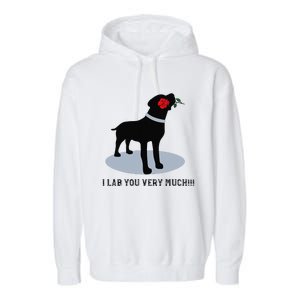 'I Lab You Very Much' Valentine's Day Black Labrador Garment-Dyed Fleece Hoodie