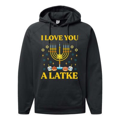 I Love You A Latke Funny Jewish Pun Hanukkah Chanukah  Performance Fleece Hoodie