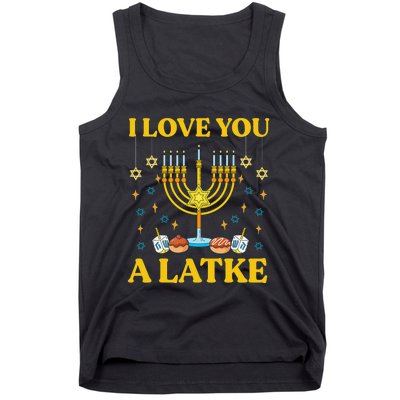 I Love You A Latke Funny Jewish Pun Hanukkah Chanukah  Tank Top