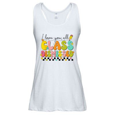 I Love You All Class Dismissed Retro Groovy Teacher Last Day  Ladies Essential Flowy Tank