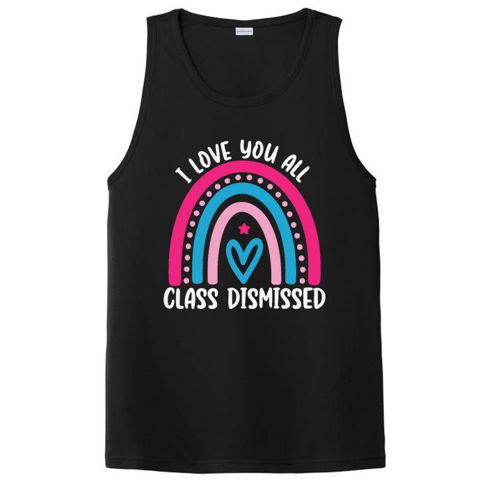 I Love You All Class Dismissed Last Day Of School Teacher PosiCharge Competitor Tank