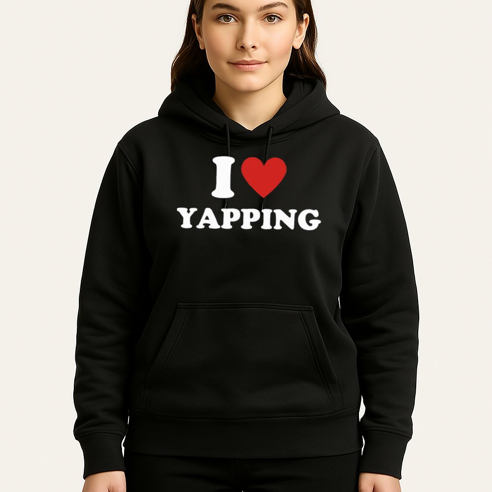  I Love Yapping I Heart Yapping Hoodie