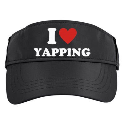  I Love Yapping I Heart Yapping Adult Drive Performance Visor