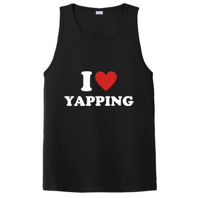  I Love Yapping I Heart Yapping PosiCharge Competitor Tank