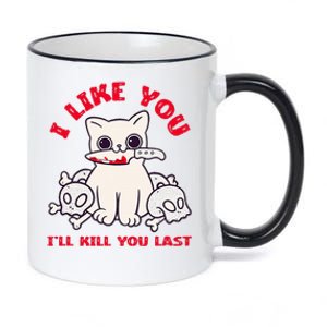 I Like You ILl Kill You Last Murder Serial Killer 11oz Black Color Changing Mug