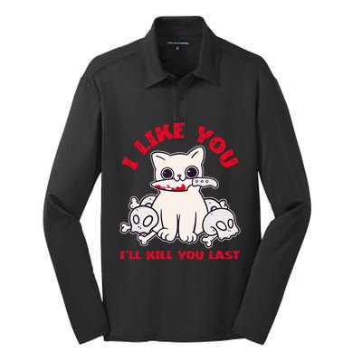 I Like You ILl Kill You Last Murder Serial Killer Silk Touch Performance Long Sleeve Polo