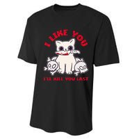 I Like You ILl Kill You Last Murder Serial Killer Performance Sprint T-Shirt