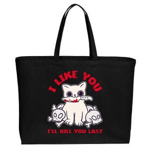 I Like You ILl Kill You Last Murder Serial Killer Cotton Canvas Jumbo Tote