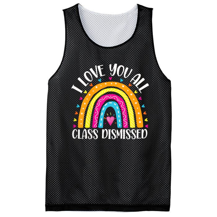 I Love You All Class Dismissed Last Day Of School Teacher Rainbow Mesh Reversible Basketball Jersey Tank