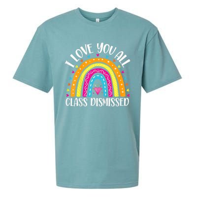 I Love You All Class Dismissed Last Day Of School Teacher Rainbow Sueded Cloud Jersey T-Shirt