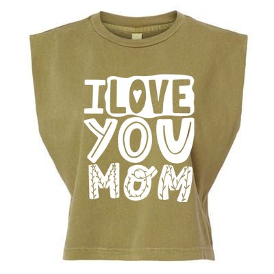 I Love You Mom Mothers Day Garment-Dyed Women's Muscle Tee