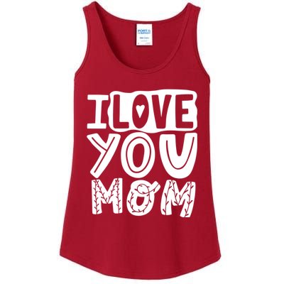 I Love You Mom Mothers Day Ladies Essential Tank