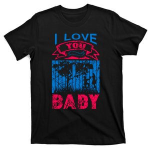 I Love You Baby T-Shirt