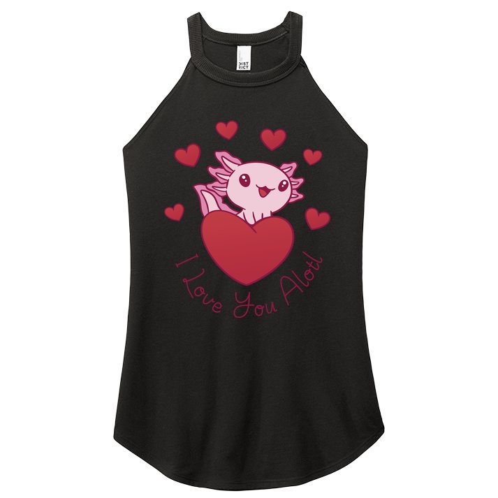 I Love You Alotl Valentines Day Women's Perfect Tri Rocker Tank