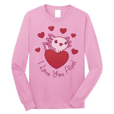 I Love You Alotl Valentines Day Long Sleeve Shirt