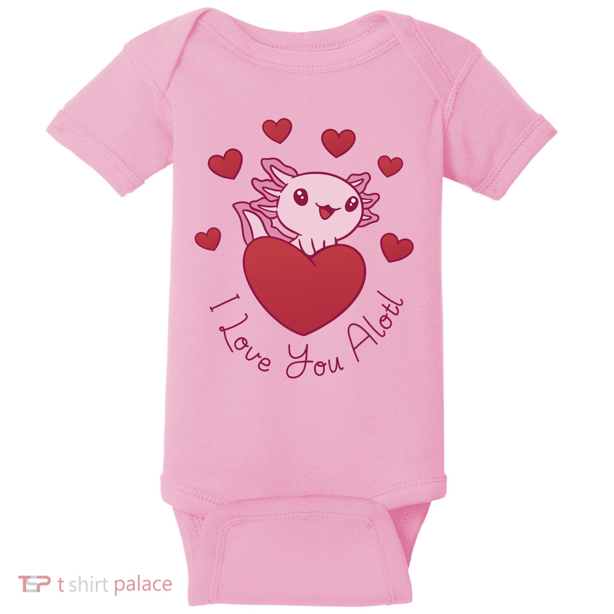 I Love You Alotl Valentines Day Baby Bodysuit