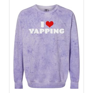 I Love Yapping I Heart Yapping Red Heart Funny Colorblast Crewneck Sweatshirt