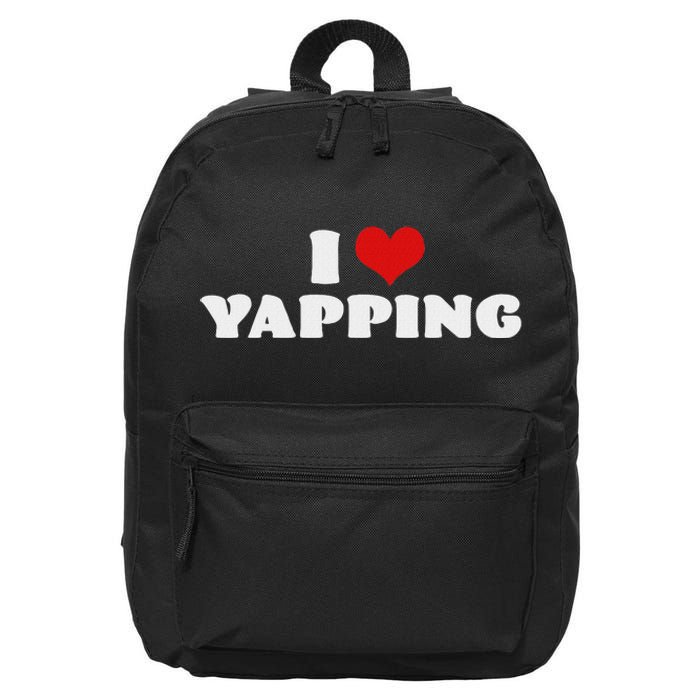 I Love Yapping I Heart Yapping Red Heart Funny 16 in Basic Backpack