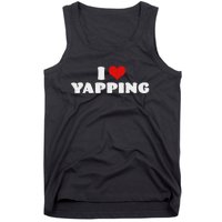 I Love Yapping I Heart Yapping Red Heart Funny Tank Top