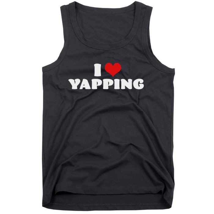 I Love Yapping I Heart Yapping Red Heart Funny Tank Top