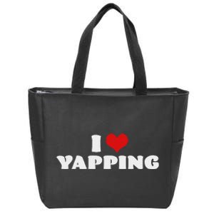 I Love Yapping I Heart Yapping Red Heart Funny Zip Tote Bag