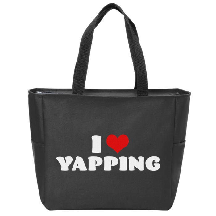 I Love Yapping I Heart Yapping Red Heart Funny Zip Tote Bag