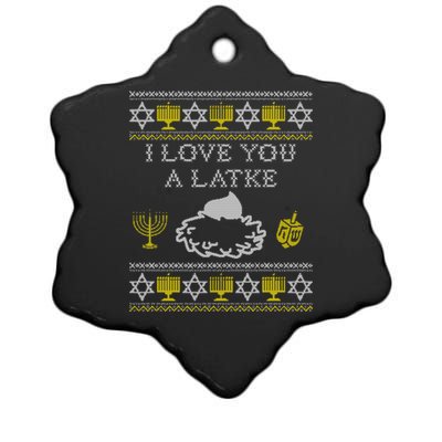 I Love You A Latke Great Gift Funny Chanukah Funny Gift Hanukkah Great Gift Ceramic Star Ornament