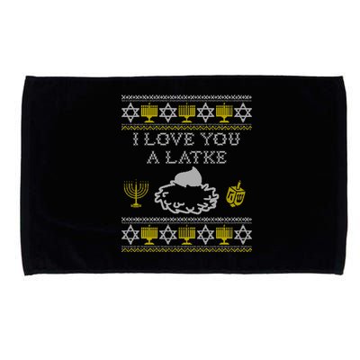 I Love You A Latke Great Gift Funny Chanukah Funny Gift Hanukkah Great Gift Microfiber Hand Towel