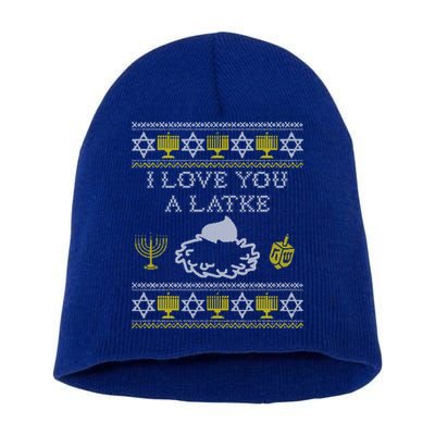 I Love You A Latke Great Gift Funny Chanukah Funny Gift Hanukkah Great Gift Short Acrylic Beanie