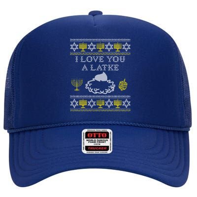 I Love You A Latke Great Gift Funny Chanukah Funny Gift Hanukkah Great Gift High Crown Mesh Back Trucker Hat