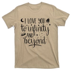 I Love You To Infinity And Beyond Valentine Couple Fun Gift T-Shirt