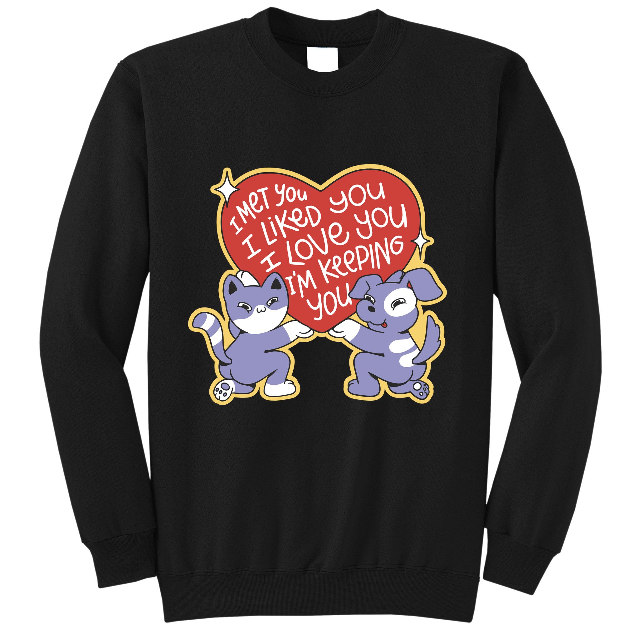 I Love You Heart Quote Cute Gift Sweatshirt