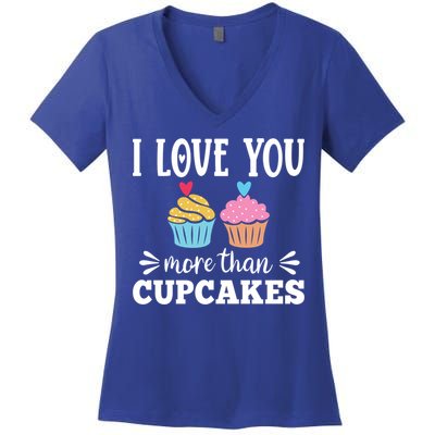 I Love You More Than Cupcakes Funny Valentines Day Gift Women's V-Neck T-Shirt