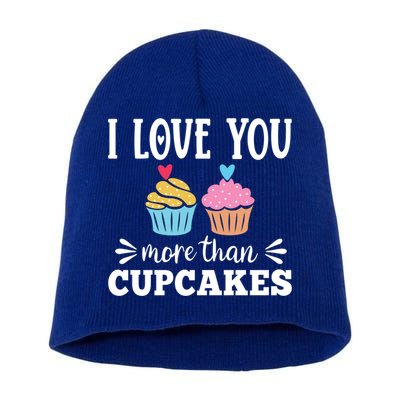 I Love You More Than Cupcakes Funny Valentines Day Gift Short Acrylic Beanie