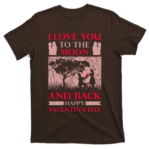 I Love You To The Moon And Back Happy Valentines Day T-Shirt