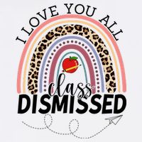 I Love You All Class Dismissed Rainbow Teacher Gift 11oz C Handle Ceramic Mug