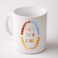 I Like Your Quads Funny Dentist Dental Assistant Mug