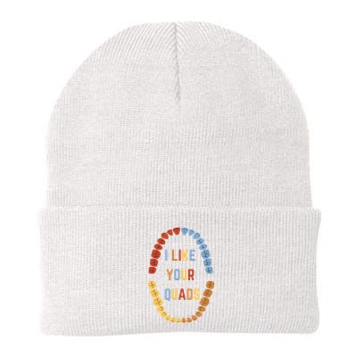I Like Your Quads Funny Dentist Dental Assistant Beanie