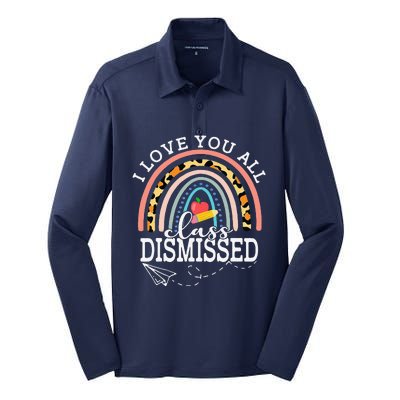 I Love You All Class Dismissed Teacher Last Day Of School Silk Touch Performance Long Sleeve Polo