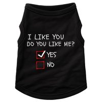 I Like You Do You Like Me Yes Or No Cute Conversation Starter Romantic Humor Doggie Tank