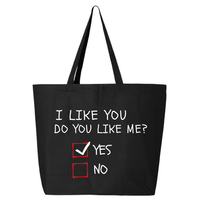 I Like You Do You Like Me Yes Or No Cute Conversation Starter Romantic Humor 25L Jumbo Tote
