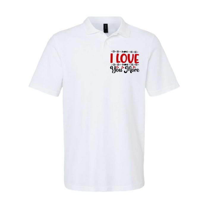 I Love You More, Funny Valentine, Valentine White, Valentine Softstyle Adult Sport Polo