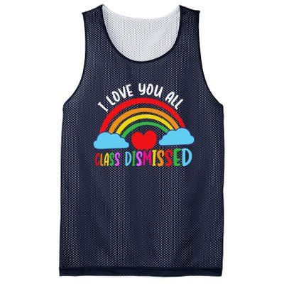 I Love You All Class Dismissed Teacher Last Day Of School Mesh Reversible Basketball Jersey Tank