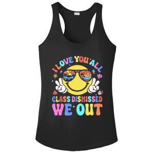 I Love You All Class Dismissed Teachers Last Day Of School Ladies PosiCharge Competitor Racerback Tank