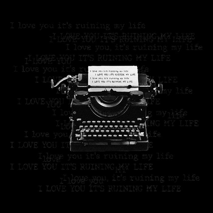 I Love You ItS Ruining My Life Typewriter Quotes Baby Bodysuit