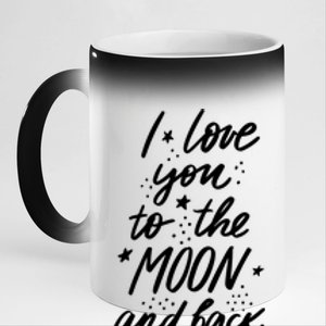 I Love You To The Moon And Back Cute Romantic 11oz Black Color Changing Mug