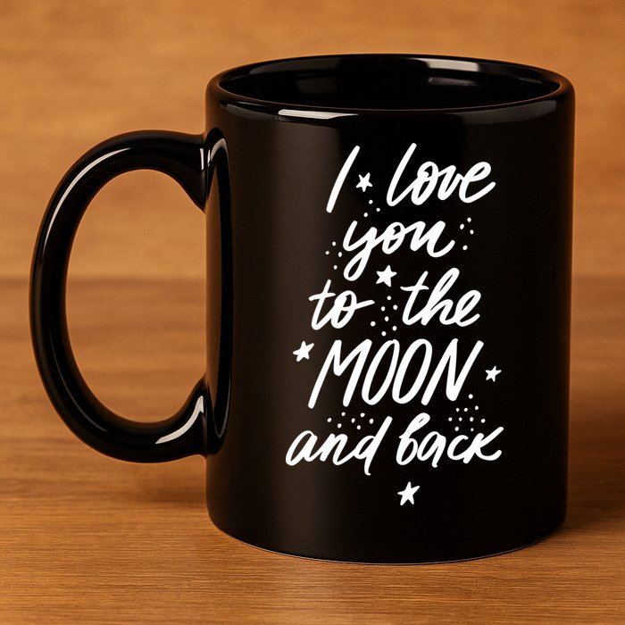 I Love You To The Moon And Back Cute Romantic 11oz C Handle Ceramic Mug