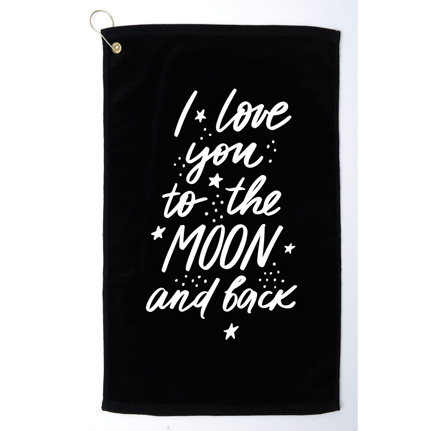 I Love You To The Moon And Back Cute Romantic Golf Towel