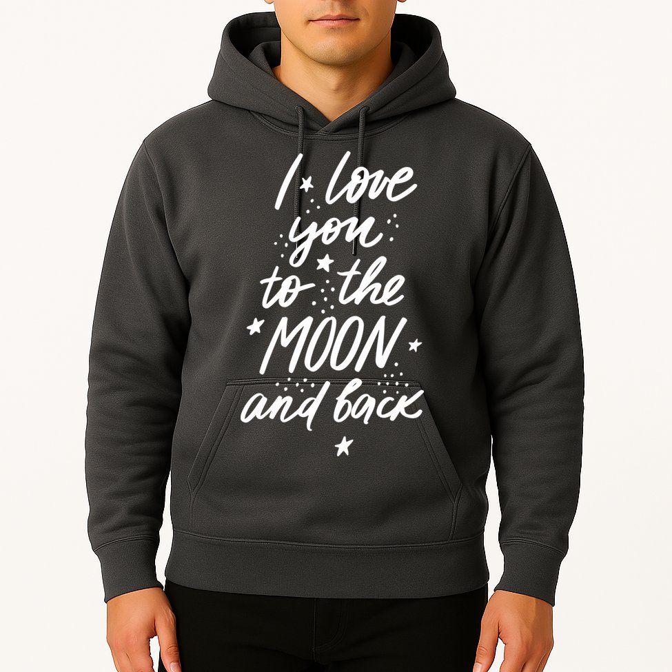 I Love You To The Moon And Back Cute Romantic Hoodie
