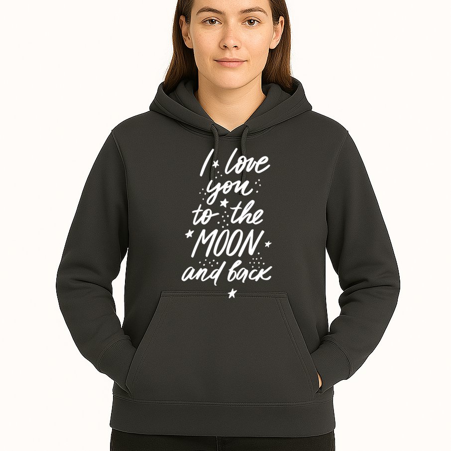 I Love You To The Moon And Back Cute Romantic Hoodie